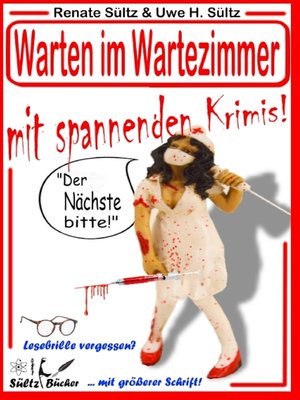 cover image of Warten im Wartezimmer mit spannenden Krimis!